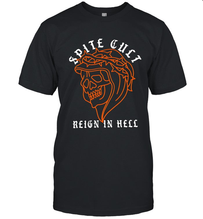 Spite Reaper reign in hell shirt