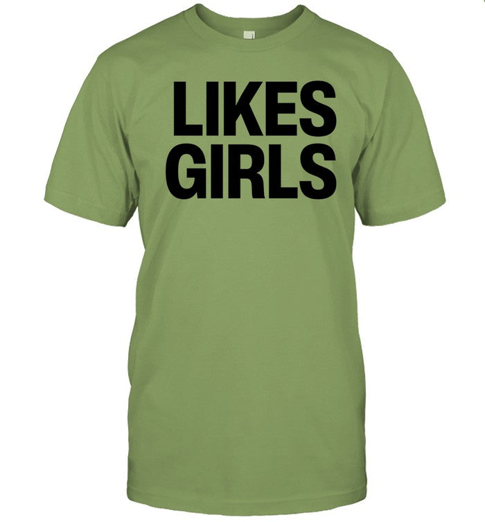Likes Girls Shirt
