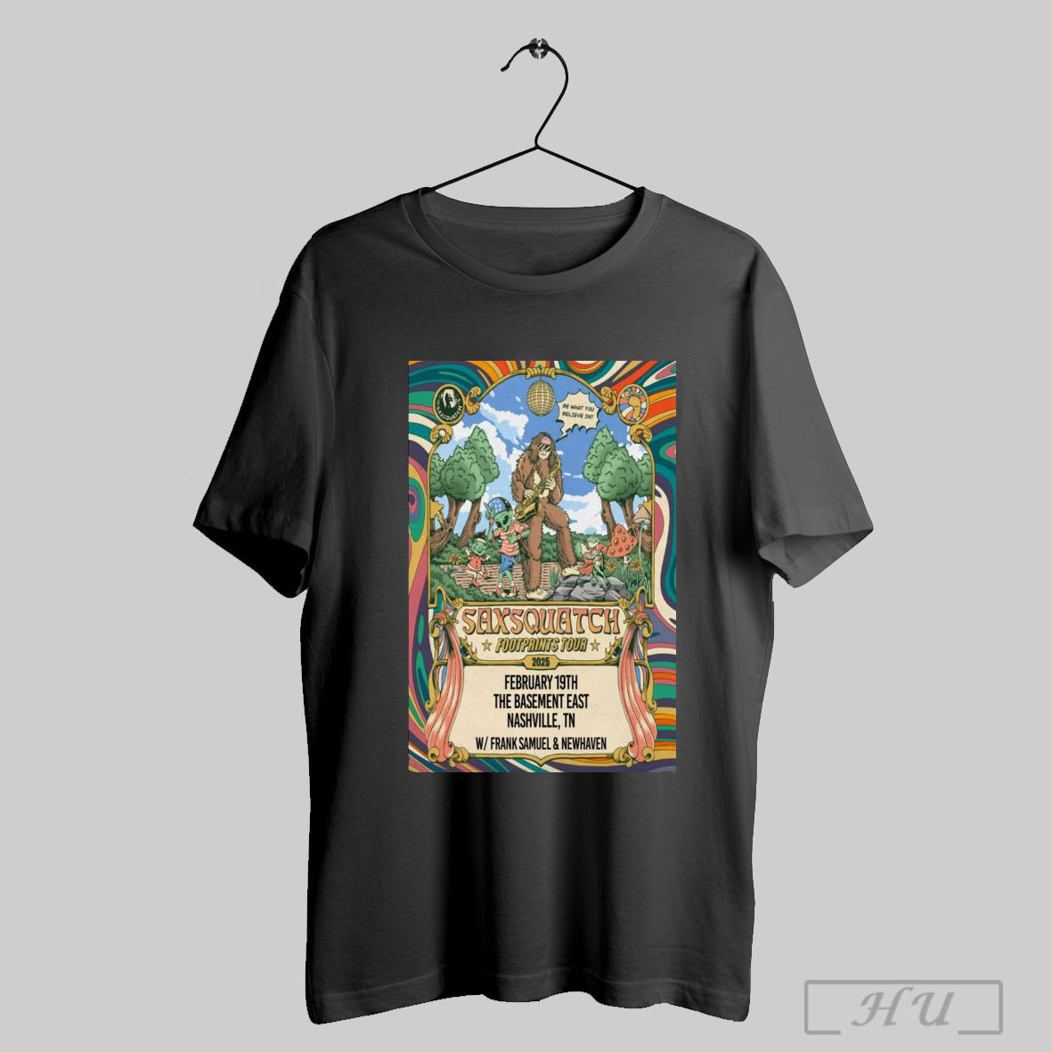 Poster Saxsquatch February 19th 2025 The Basement East In Nashville Tn T Shirt Sweatshirt
