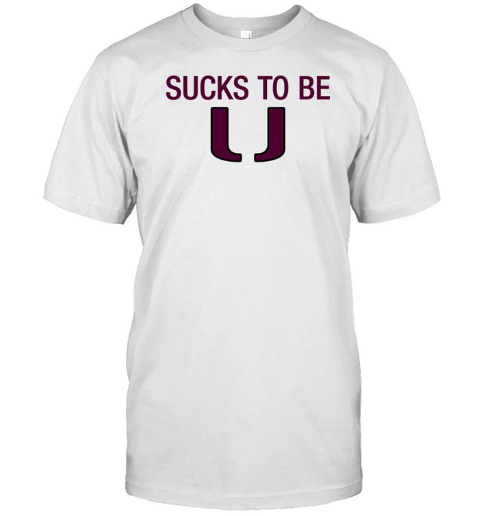 Florida State Fans Anti Miami Hurricanes Sucks To Be Shirt
