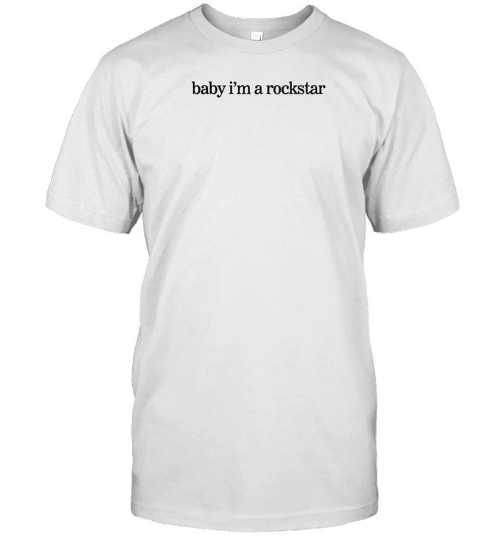 Baby I'm A Rockstar Lyric