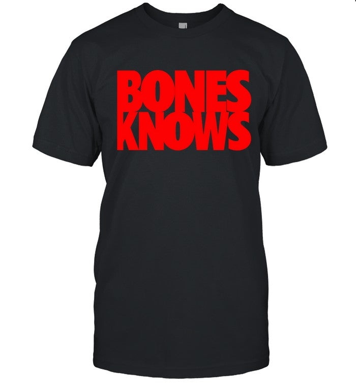 Jon Jones Bones Knows shirts
