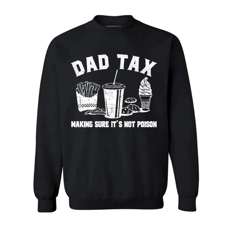 Dad Tax T-Shirt, Husband Gift, Funny Dad T-Shirt, Classic Fit Men's T-Shirt with Graphic Design, Shirt For Dad, Fathers Day Tshirt