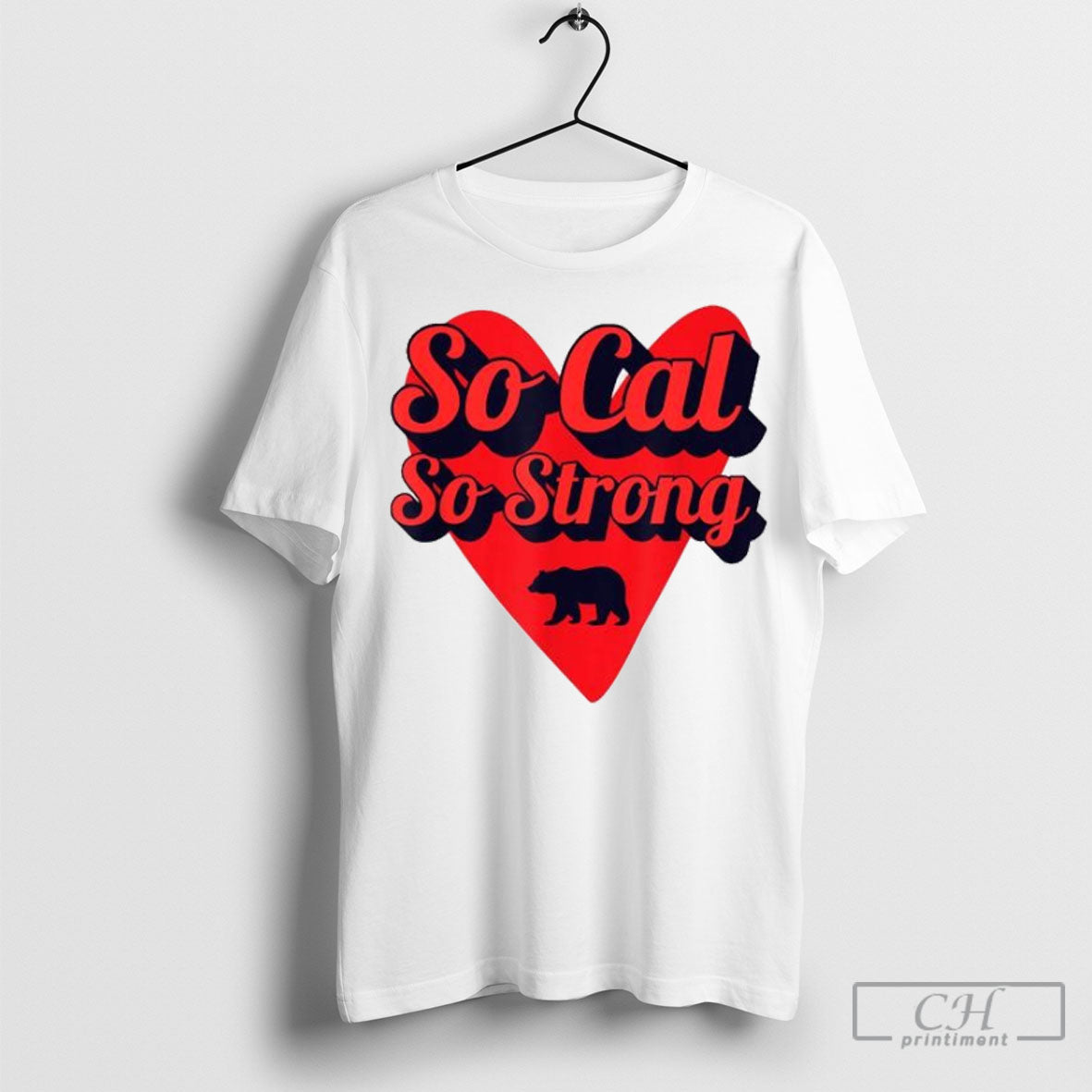 So Cal So Strong South California Love California Bear L A Los Angeles T Shirts