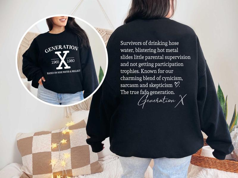 Gen X Shirt Raised On Hose Water And Neglect T-Shirt, Vintage Inspired Shirt, Funny Saying Shirt, Sarcasm Quotes Shirt, Humorous Shirt