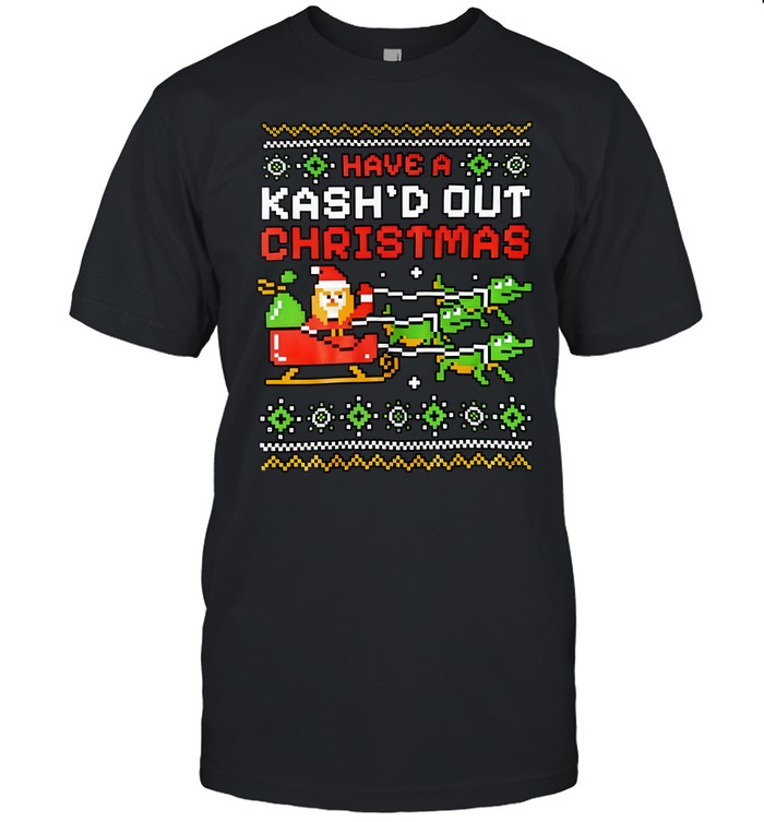 Kash'd Out Shirt Christmas