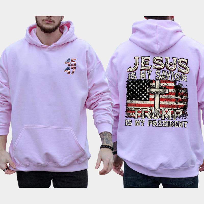Jesus Is My Savior Trump Is My President 2-Side Hoodie, 2024 Election Hoodie, MAGA Hoodie, Comfort Clothing, Casual Menswear