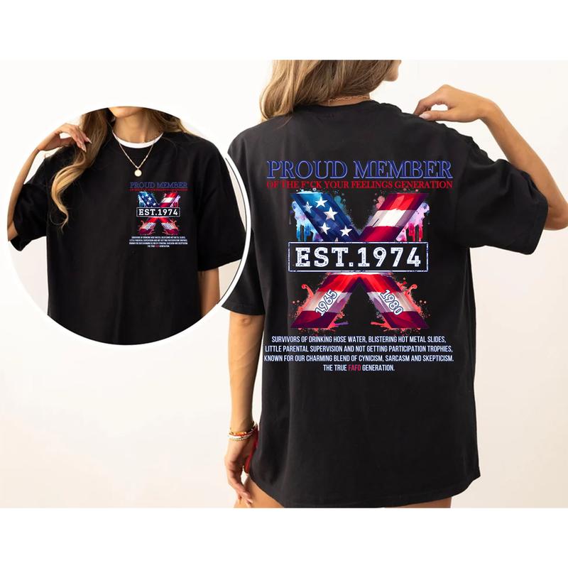 Custom Year FAFO Proud Member Gen X 2 Side T-shirt, 1965-1980 Hose Water Gen X Shirt, Proud Member Flag Generation Shirt