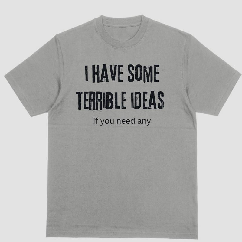 I HAVE SOME TERRIBLE IDEAS IF YOU NEED ANY
