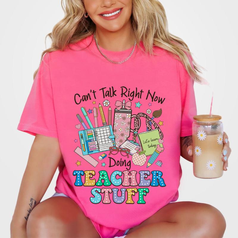 Canâ€™t Talk Right Now Doing Teacher Stuff T-shirt, Teacher Shirt, Funny Teacher Tee, Retro Teacher Shirts, Teacher Appreciation Gifts, Back To School Shirts, Gifts For Teacher, Women Shirt, Retro Shirt, Women's Tops