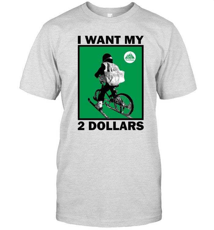 Shirt Desssyyboo14 Johnny Gasparini I Want My 2 Dollars