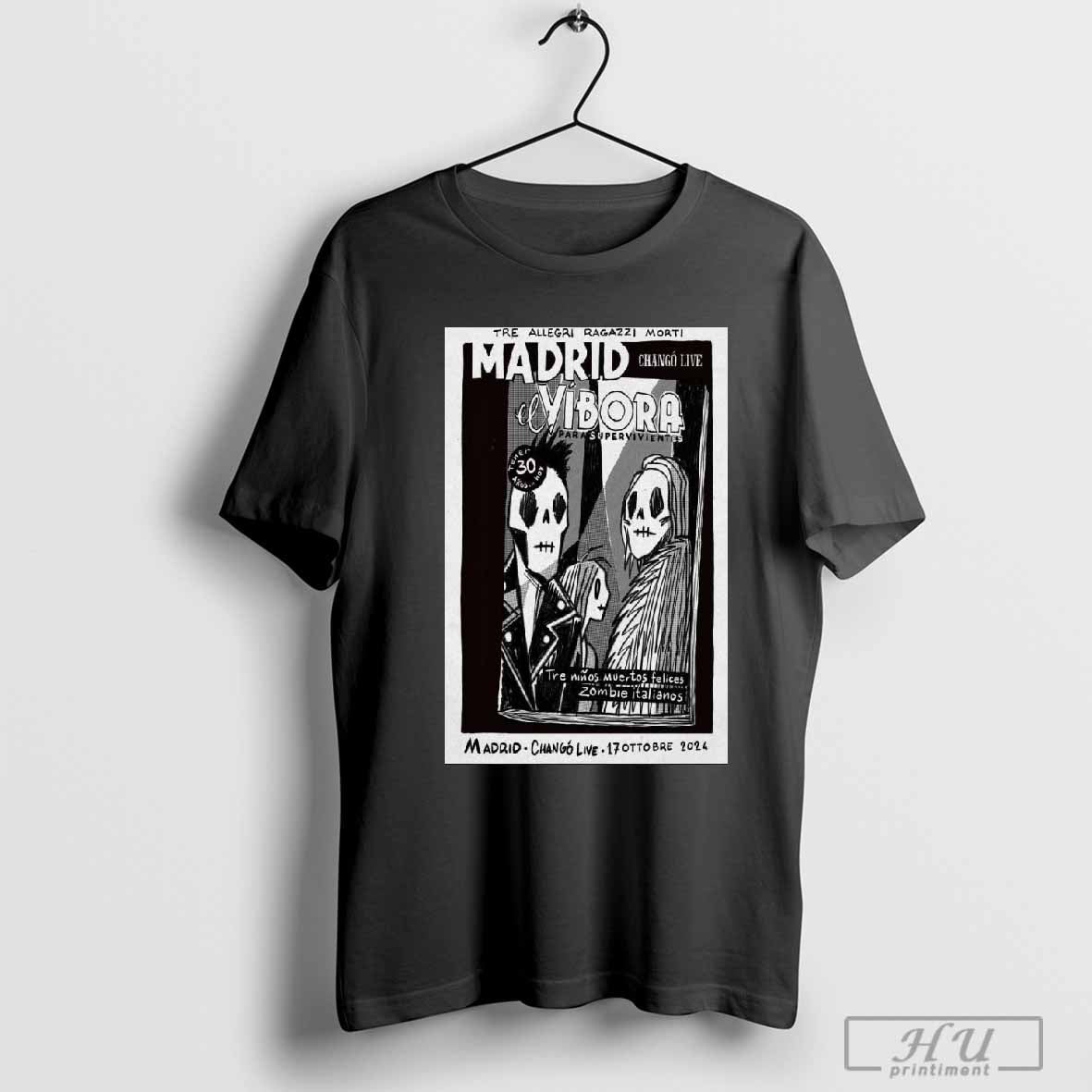 Poster Tre Allegri Ragazzi Morti Show At ChangÃ³ Club On Oct 17-2024 T-shirt