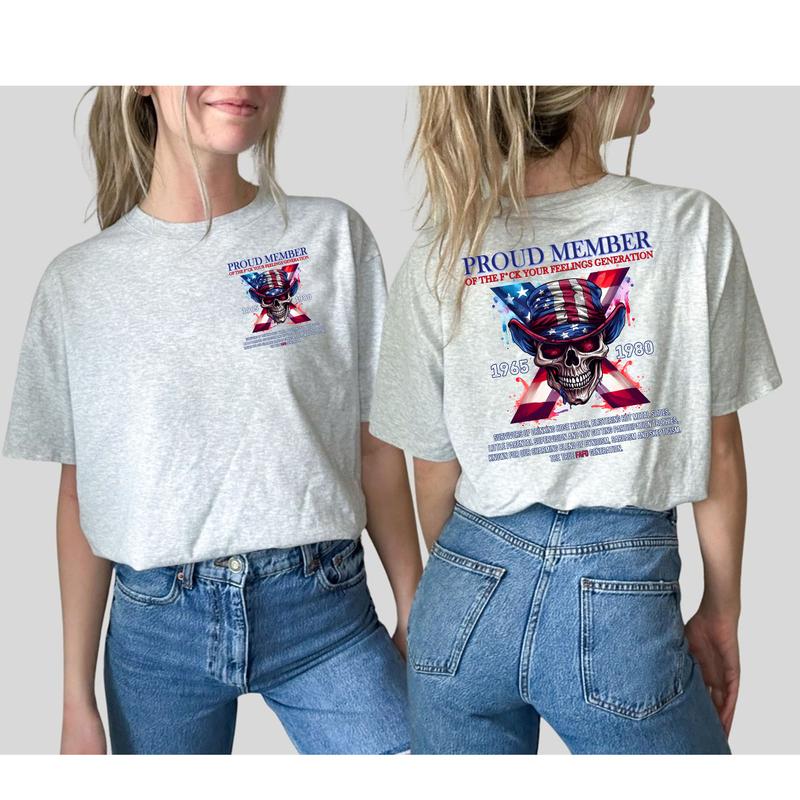 Skull Flag Gen-X 2 Side T-shirt, Proud Member Fck Your Feelings Generation Shirt, Flag Gen X Sweatshirt, Generation 1965-1980 Shirt