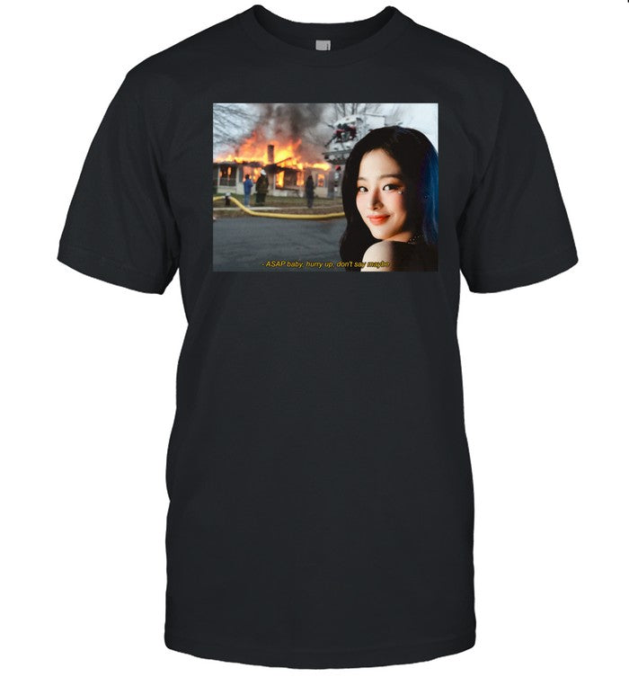 Shirt Disaster Minji New Jeans Meme ASAP Baby Hurry Up Don't Say Maybe
