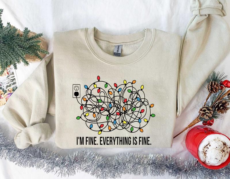 I'm Fine Everything Is Fine Tshirt/Sweatshirt/Hoodie, Retro Crewneck, Gift For MyFriends, Cotton, Menswear Top