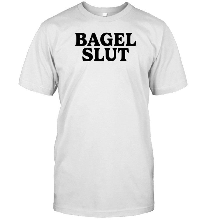 Bagel Slut Shirt