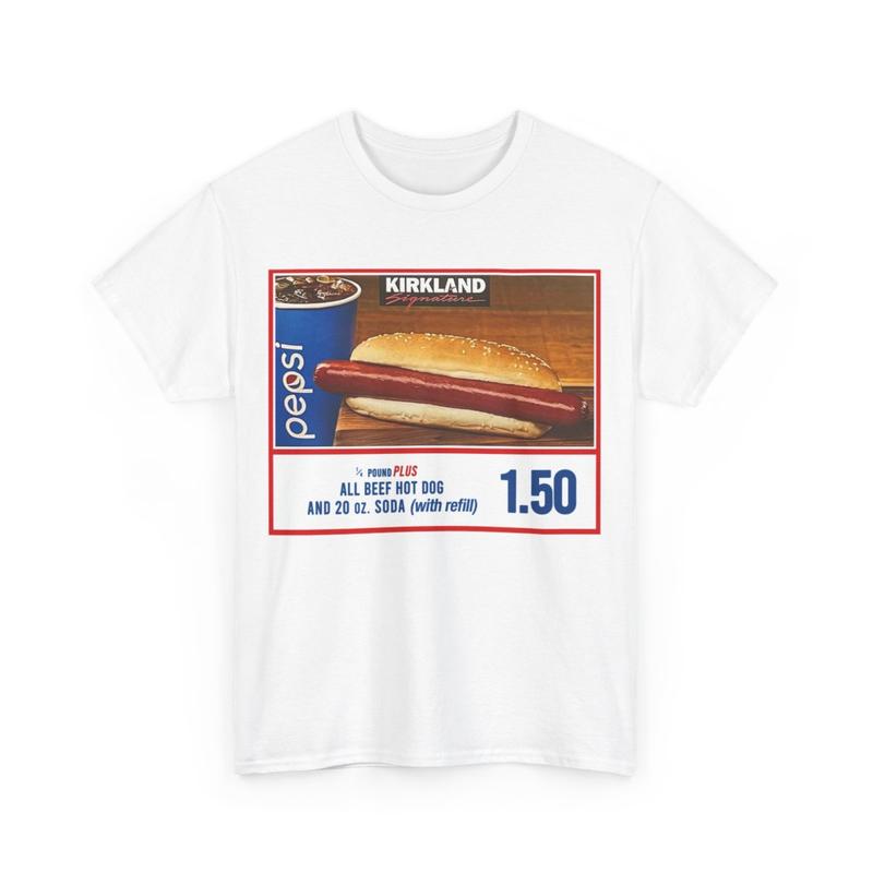 If you raise the price of the hotdog quote T-Shirt, Costco hotdog Streetwear T-Shirt Cotton Menswear