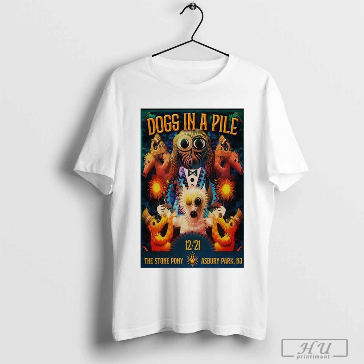 Poster Dogs In A Pile December 21 2024 Asbury Park NJ T-shirt