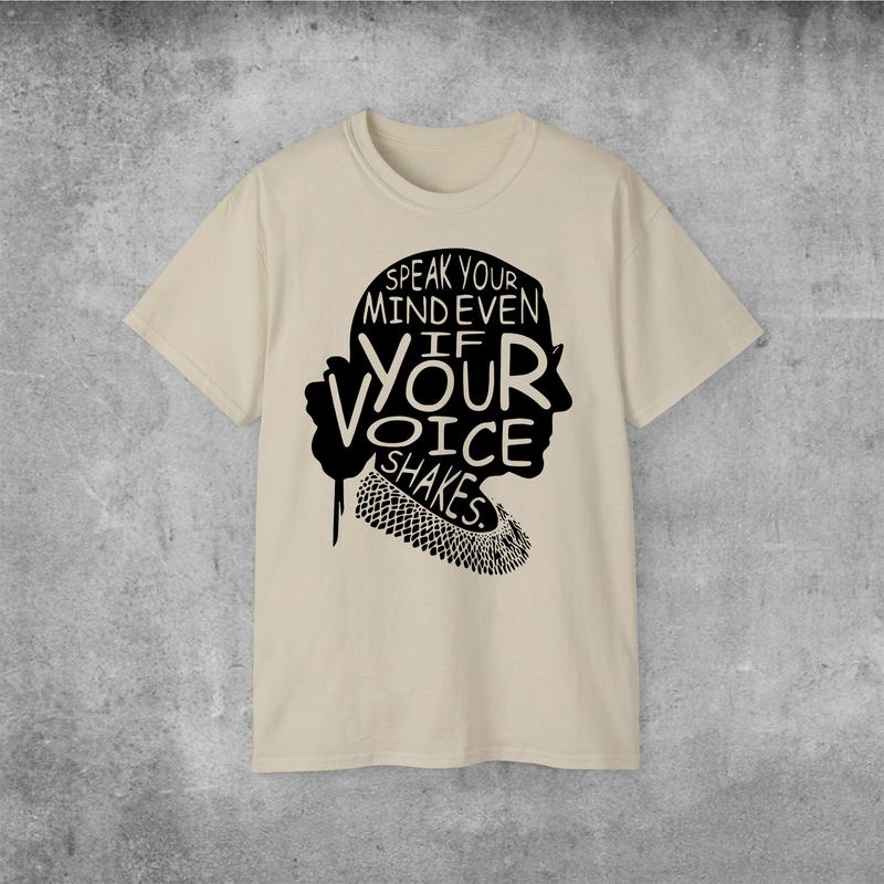 Speak Your Mind Even If Your Voice Shakes Shirt, Ruth Bader Ginsburg Shirt