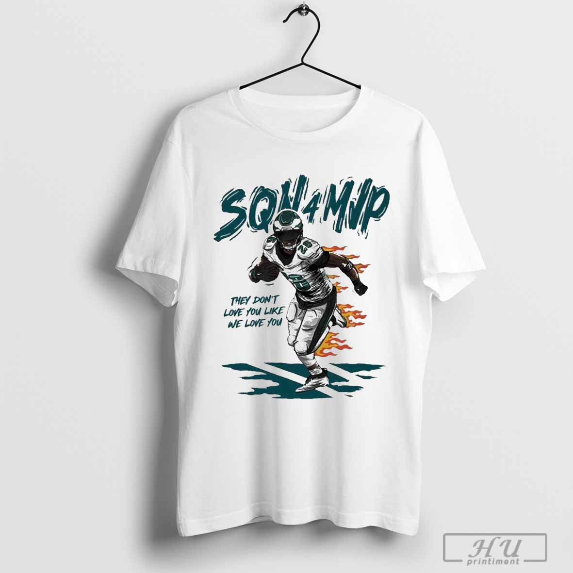 Saquon Barkley Sqn 4 Mvp They Dont Love You Like We Love You T Shirt