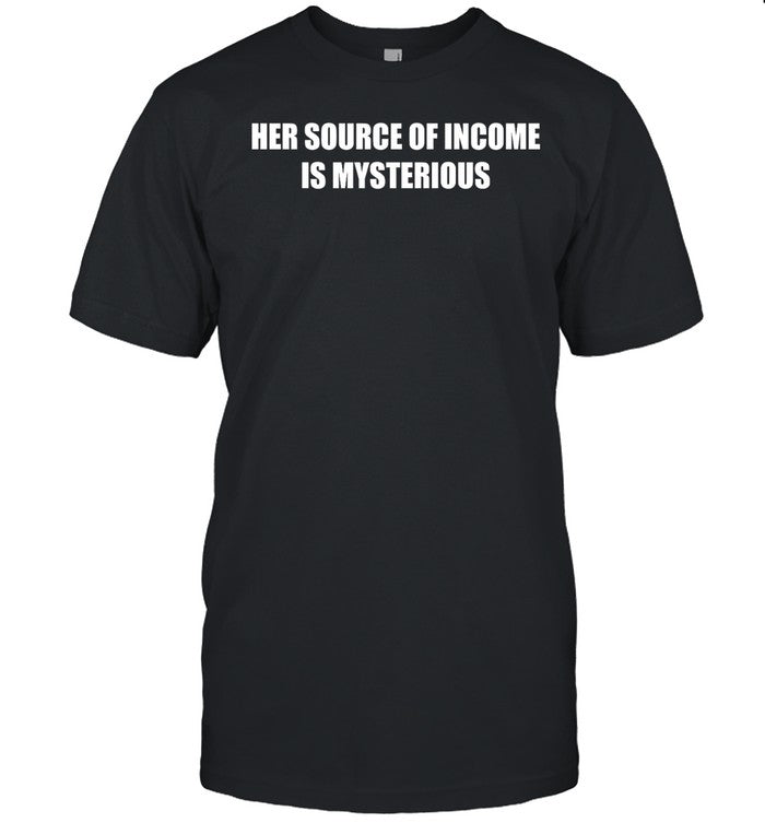 Her Source Of Income Is Mysterious