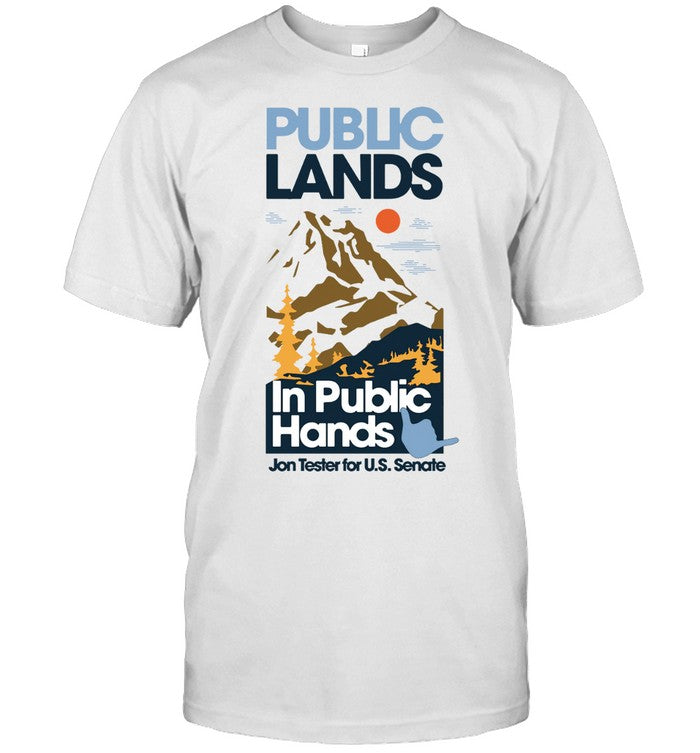Jon Tester Keep Public Lands In Public Hands New Shirt