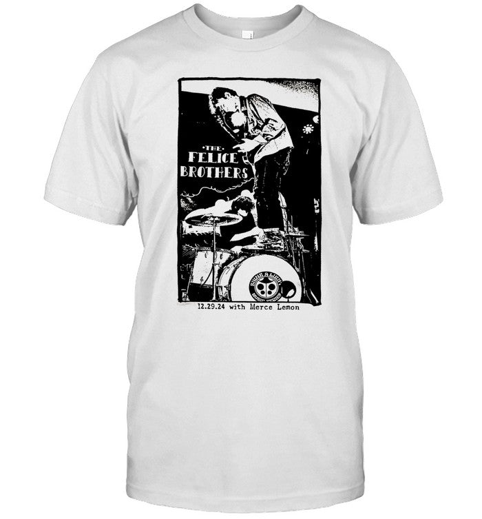 Dec 29 2024 The Felice Brothers Philadelphia, PA Event Shirt