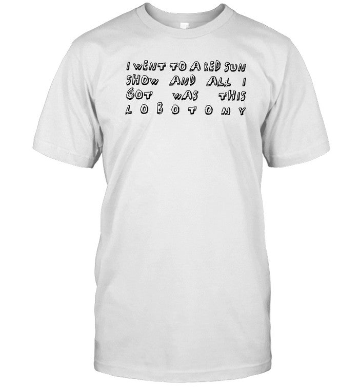 Red Sun Lobotomy T Shirt