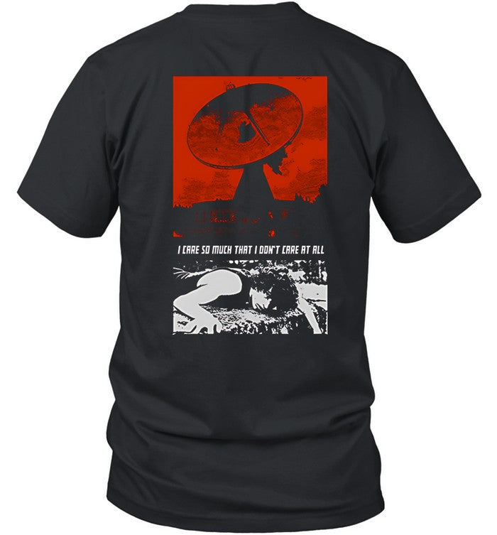 I Care So Much Shirt