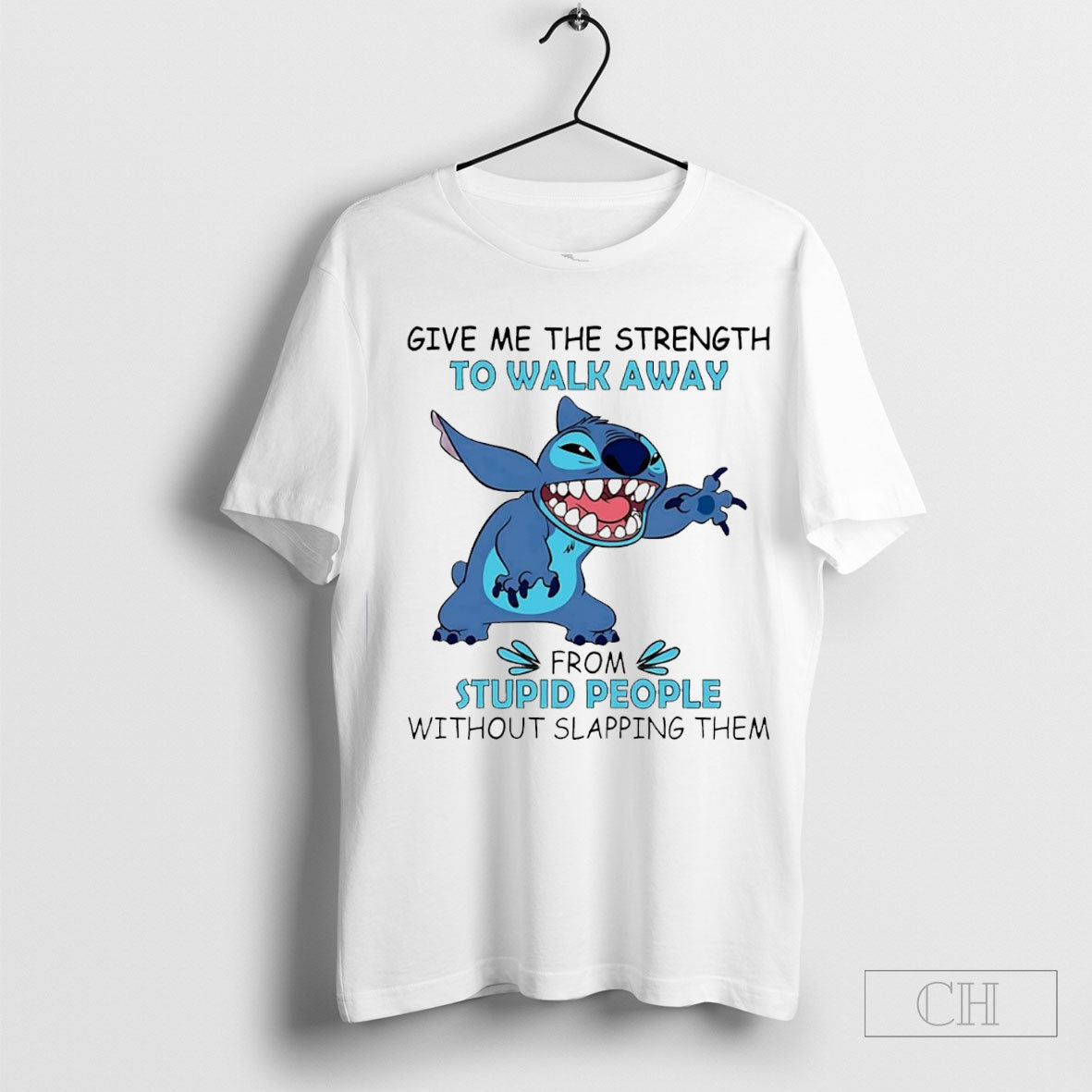 Stitch Give Me The Strength To Walk Away From Stupid People Without Slapping Them Shirt
