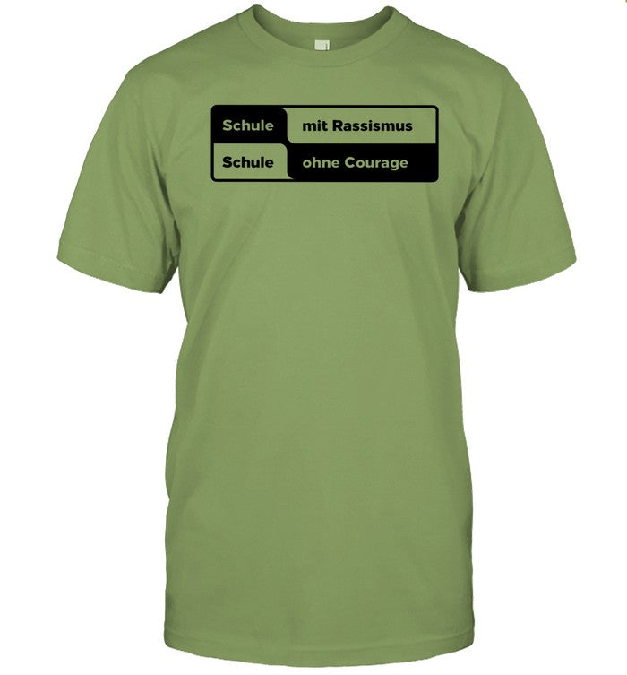 Schule Mit Rassismus Schule Ohne Courage Shirt