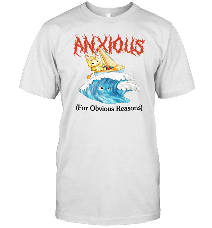 Jmcgg Anxious For Obvious Reasons Tee