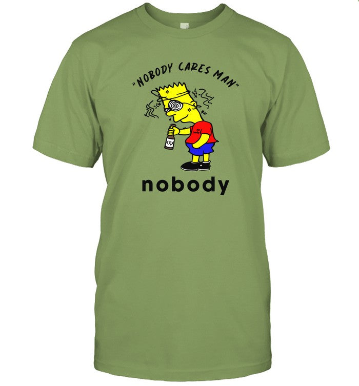 Nobody Cares Man Nobody Shirt