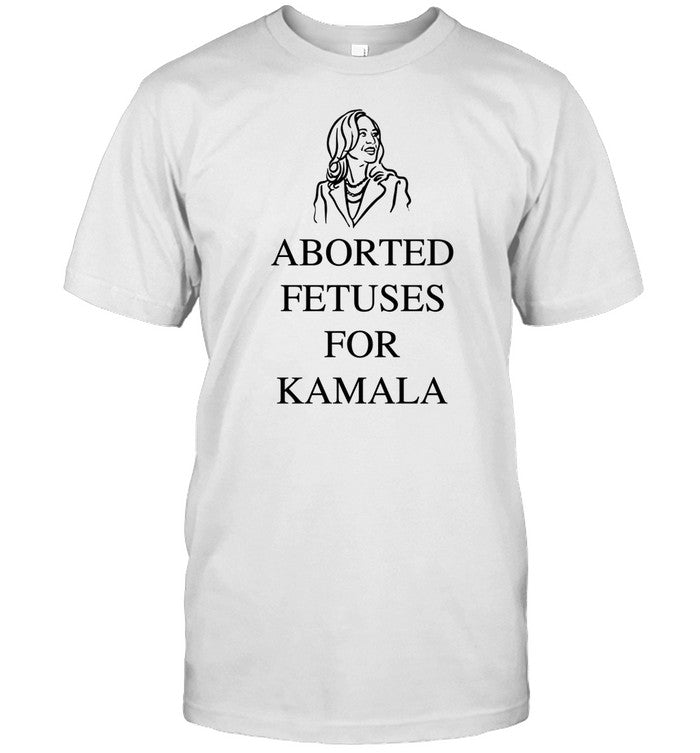 Aborted Fetuses For Kamala