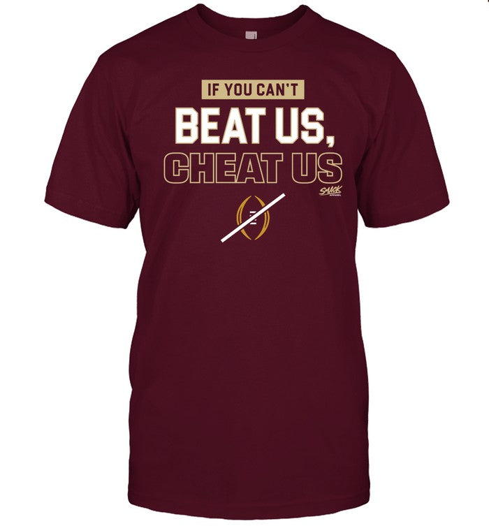 Florida State College If You Can't Beat Us Cheat Us