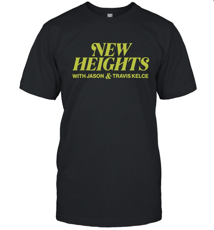 New Heights New Shirt
