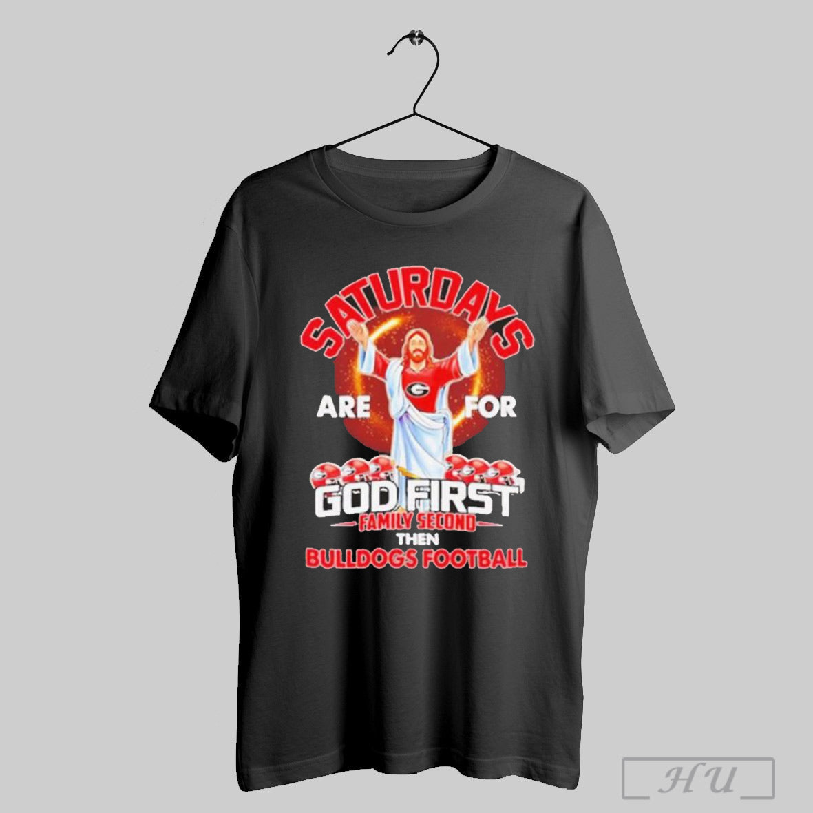 Saturdays Are For God First Family Second Then Bulldogs Football T Shirt