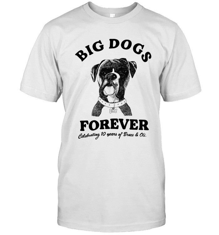 Oli Big Dogs Forever T-Shirt