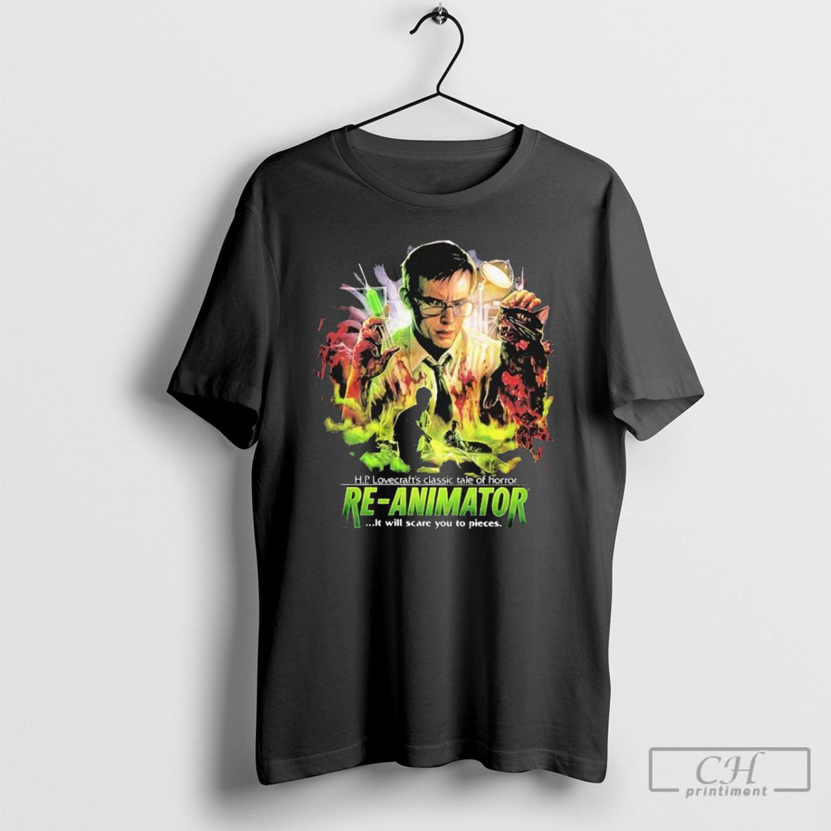Re Animator Scare You To Pieces Hp Lovecrafts Classic Tale Of Horror It Will Scare You To Pieces The Dead Dont Rest T Shirt