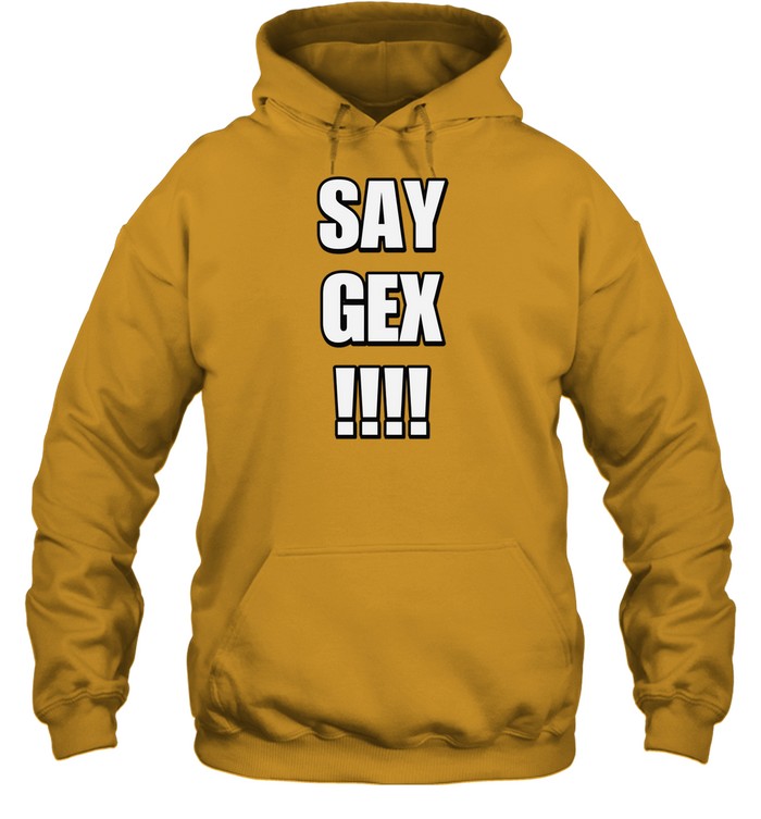 Say Gex Cringey Hoodie