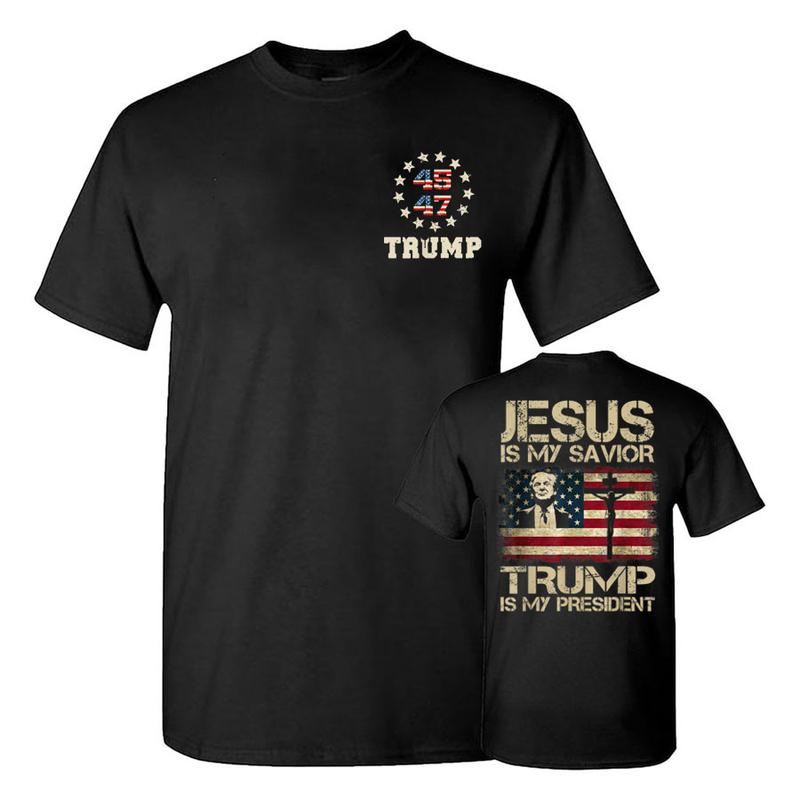 Jesus Is My Savior Trump Is My President Trump 2024 USA Flag Shirt, Trump 45 47 Shirt, Election 2024 Tee, Gift For Trump Supporters, Full Colors