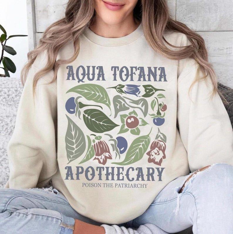 Aqua Tofana Apothecary T-Shirt, Aqua Tofana Shirt, Poison The Patriarchy Shirt, Feminist Shirt, Womens Rights Shirt, Burned Witchy Shirt