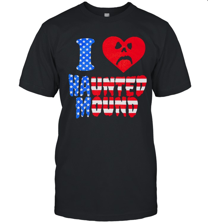 I Haunted Mound Shirt