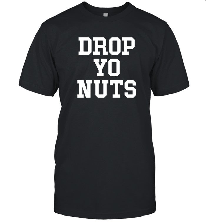 Gamecocks Drop Yo Nuts T-Shirt
