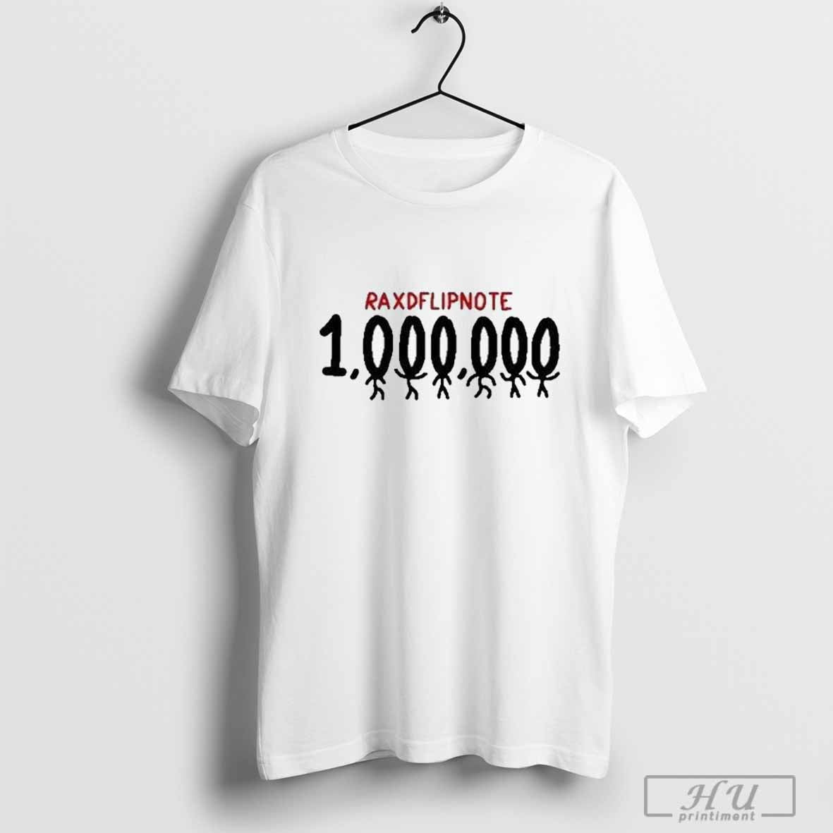 Raxdflipnote One Million T-Shirt
