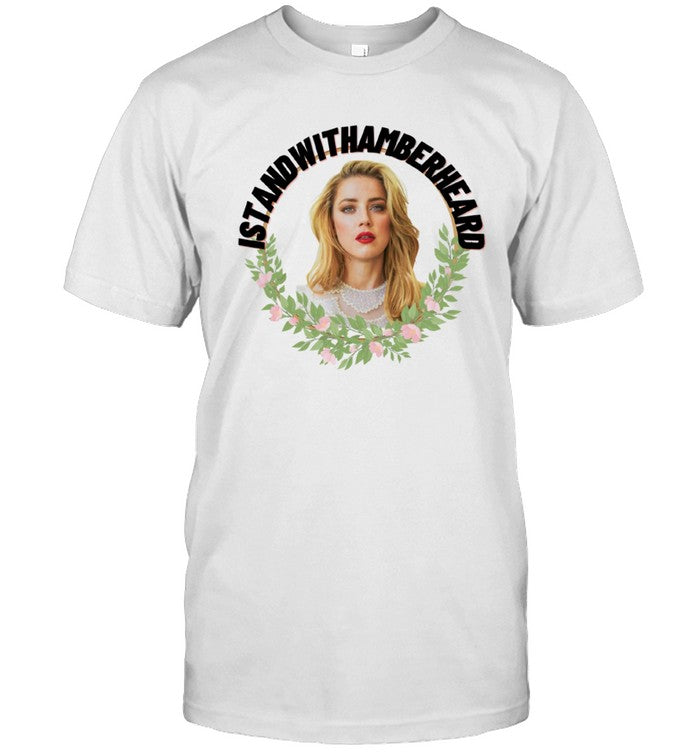 I Stand With Amber Heard Classic Shirt