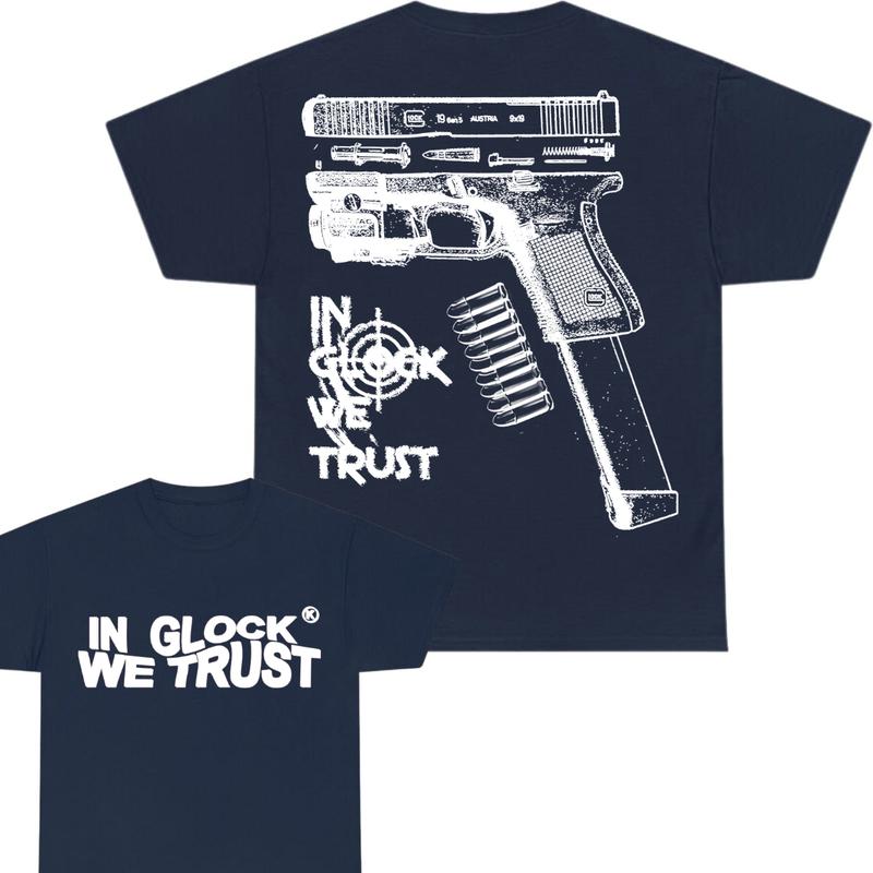 In Glock We Trust Limited Edition Double Sided Tee, Full Color,New Design Black & White, Men's & Women's Tops glock shirt