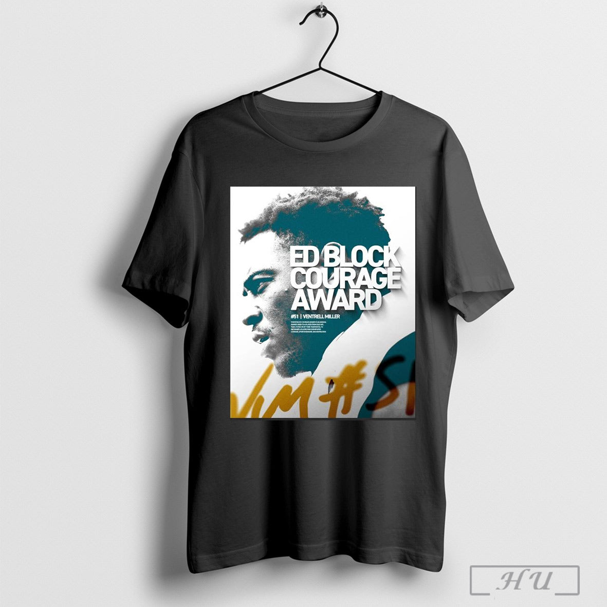 Poster Jacksonville Jaguars Ventrell Miller 2024 Ed Block Courage Award Winner Signature T Shirt