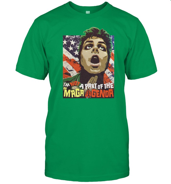 I'm Not A Part Of The Maga Agenda