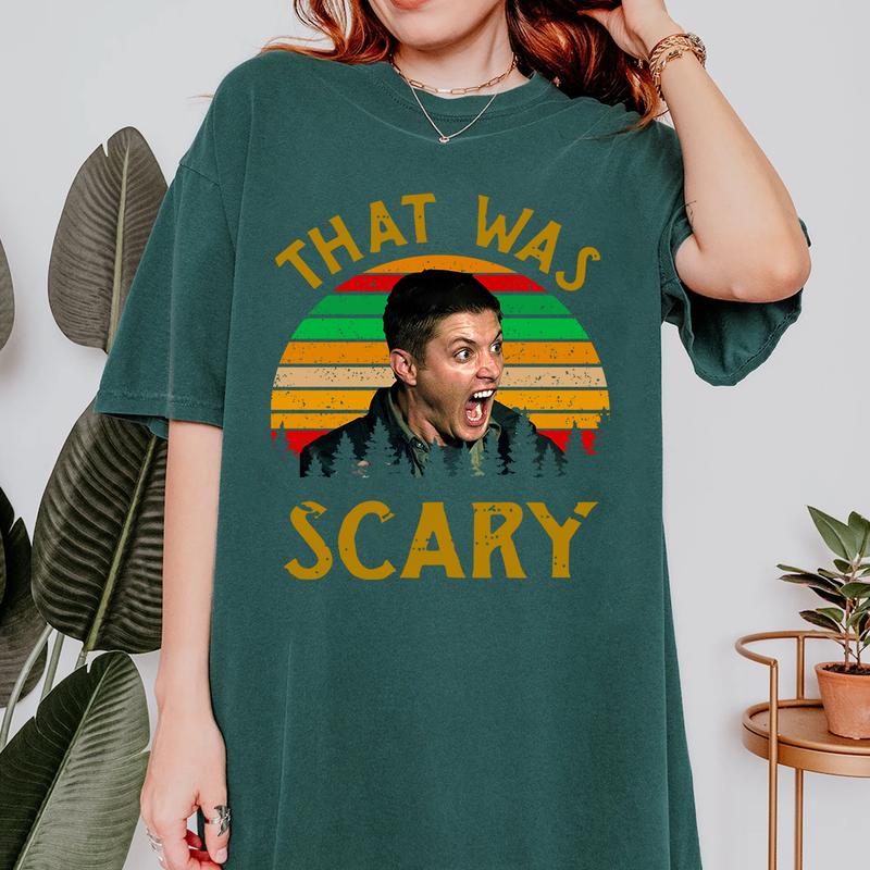 Dean  That Was Scary Vintage Men Unisex T shirt, Supernatural T Shirt, Gift For Woman and Man Unisex T-Shirt Sweatshirt Hoodie Casual Cotton
